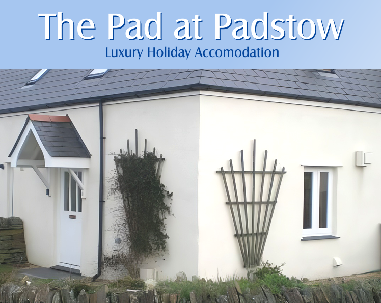 The Pad at Padstow